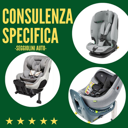 CONSULENZA SPECIFICA + GUIDA SEGGIOLINI AUTO