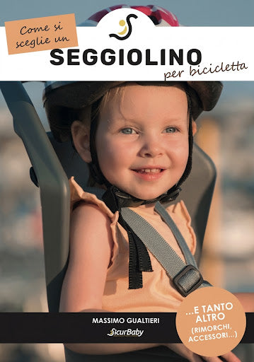 GUIDA ALL'ACQUISTO: SEGGIOLINI BICI